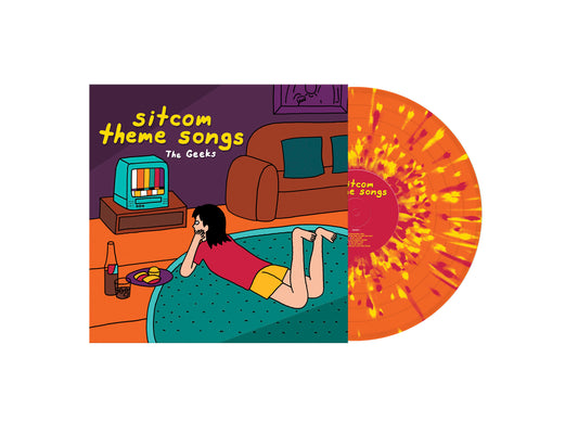 The Geeks-Sitcom Theme Songs(Limited Edition Orange Splatter Vinyl)